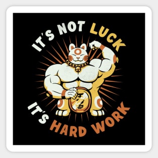 It's Not Luck It's Hard Work Lucky Cat by Tobe Fonseca Sticker